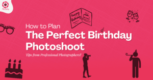 The Perfect Birthday photoshoot