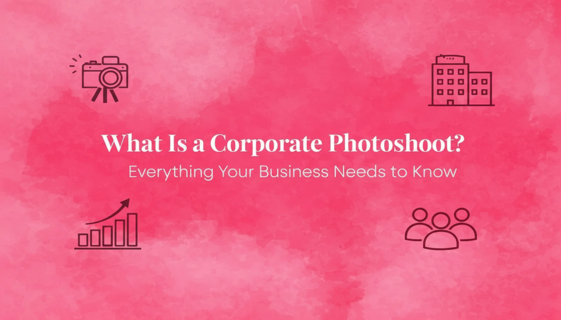 What Is a Corporate Photoshoot? Everything Your Business Needs to Know