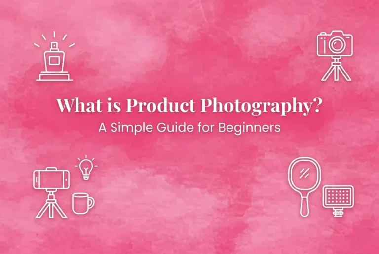 What is Product Photography? A Simple Guide for Beginners