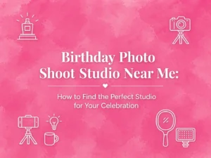 birthday photo shoot studio near me